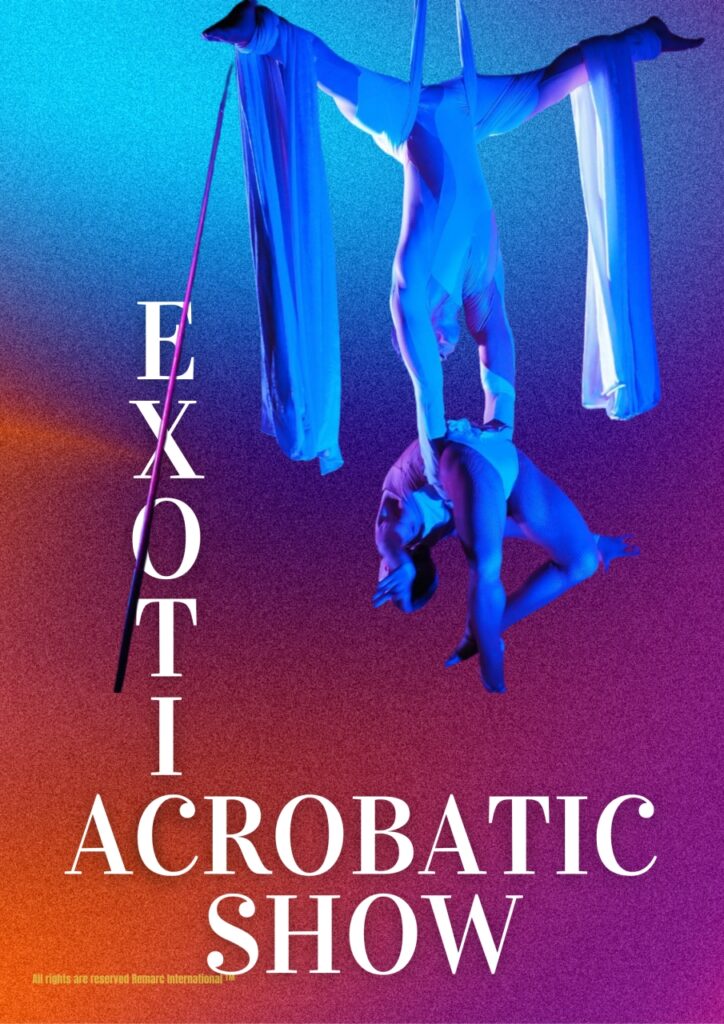 Exotic Acrobatic Show Poster