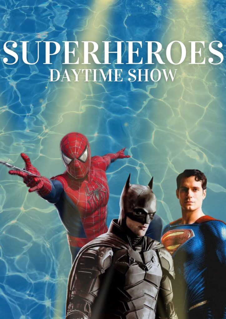 SUPERHEROES DAYTIME SHOW Poster